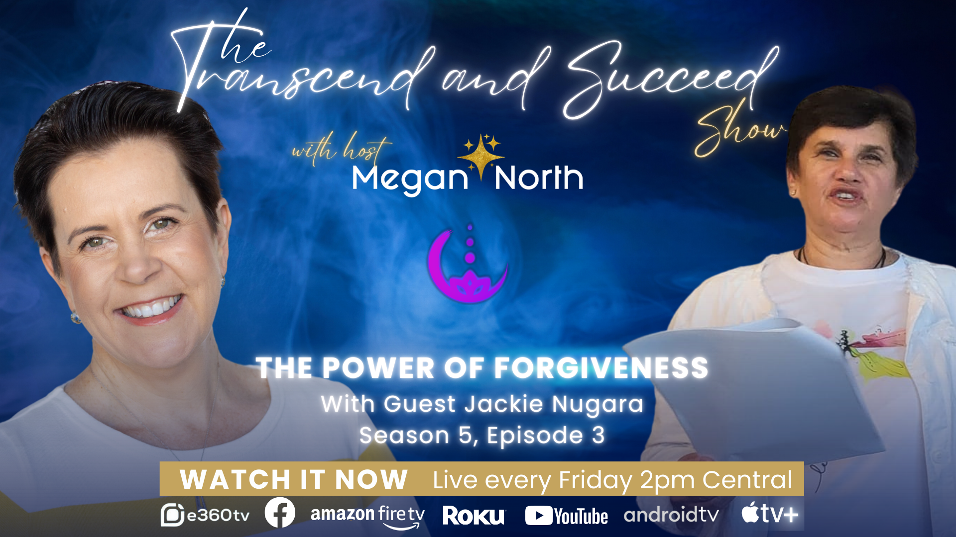 The Power of Forgiveness with Jackie Nugara