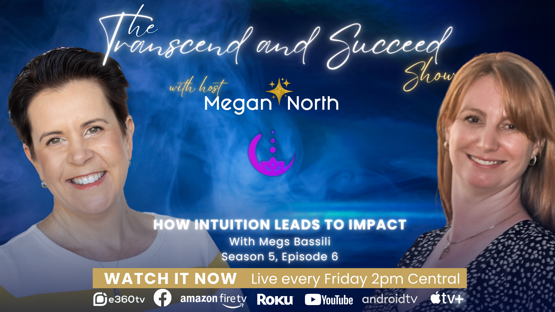 How Intuition Leads to Impact with Megs Bassili