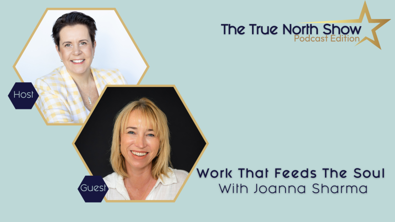 Work That Feeds The Soul with Joanna Sharma | Ep. 23