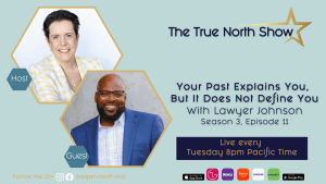 Lawyer Johnson - Your Past Explains You, But It Does Not Define You