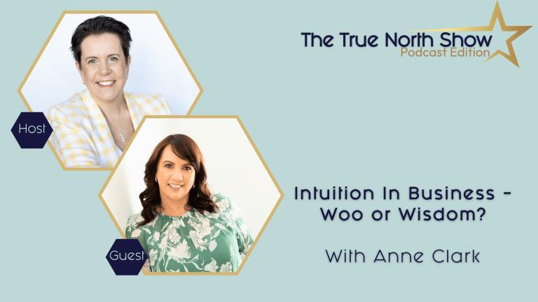 Intuition In Business – Woo or Wisdom? with Anne Clark | Ep. 42