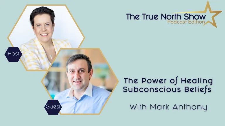 The Power of Healing Subconscious Beliefs with Mark Anthony