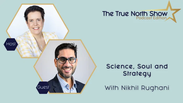 True North Show [podcast] - Season - Nikhil Rughani