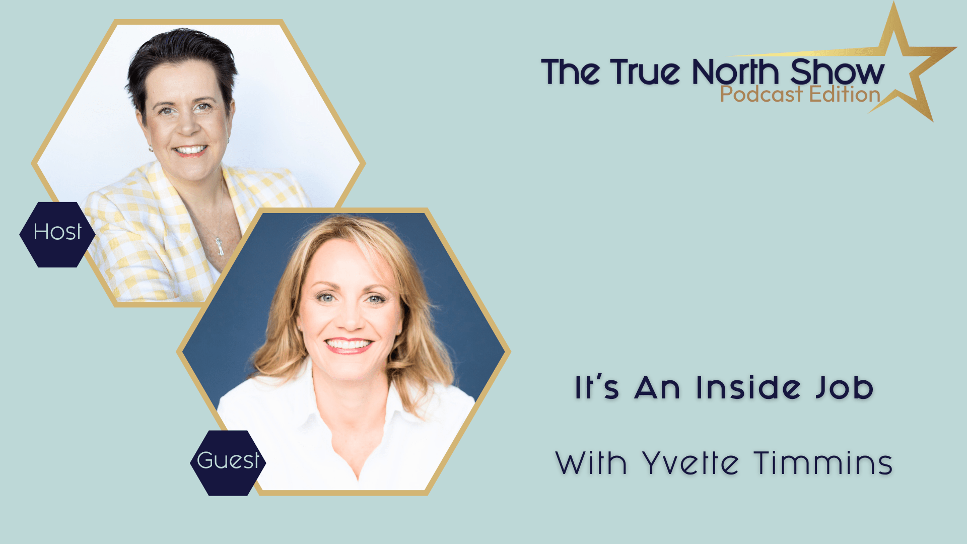 It's an inside job with Yvette Timmins